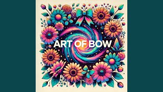 Art of bow to relax [upl. by Hevak]