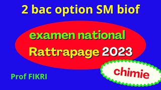 Correction examen national SM 2023 session rattrapage  chimie [upl. by Airret]