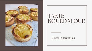 Recette de la Tarte Bourdaloue aux Poires [upl. by Heindrick]