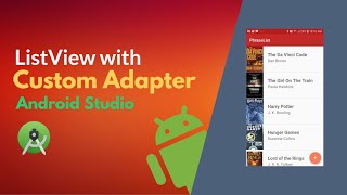 How to Create ListView With Custom Adapter in Android Studio explained [upl. by Llennahs855]