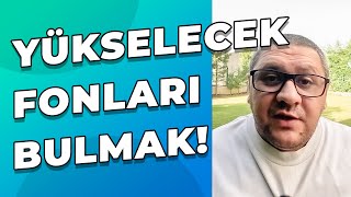 Sürekli Yeni Fon Çıkıyor Hepsini Alalım Mı Hangi Fon Ne Zaman Yükselecek [upl. by Shute]