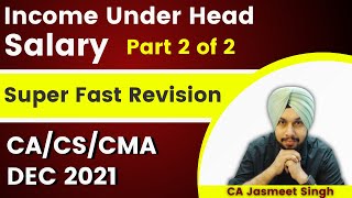 Salary Revision Perquisites  Income Tax  CA Inter  Dec 2021  CS Exec  CMA Inter  Dec 2021 [upl. by Yreme]