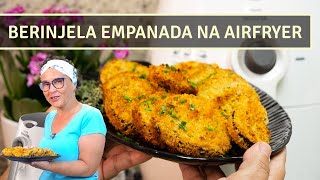 COMO FAZER BERINJELA NA AIRFRYER  BERINJELA EMPANADA CROCANTE E SABOROSA [upl. by Zales]