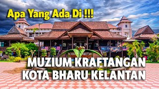 KAMPUNG KRAFTANGAN  MUZIUM KRAFTANGAN TEMPAT MENARIK DI KELANTAN TEMPAT WAJIB SINGGAH DI KOTA BHARU [upl. by Lanfri]