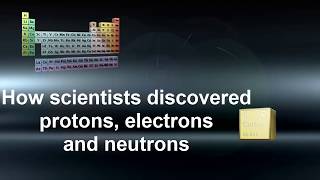 Chemistry Science Protons Electrons amp Neutrons Discovery [upl. by Barabas]