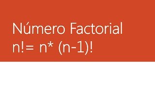 Número Factorial  Explicación y Ejercicios [upl. by Ricker]