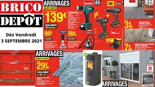 Catalogue BRICO DEPOT dès Vendredi 3 SEPTEMBRE 2021  Promotion et Arrivage BRICOLAGE BRICODEPOT [upl. by Hubsher]