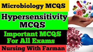 Hypersensitivity MCQS  Microbiology MCQS  Microbiology Chp  3 MCQS  Imp BSN Mcqs  Farman Khan [upl. by Ahsei424]