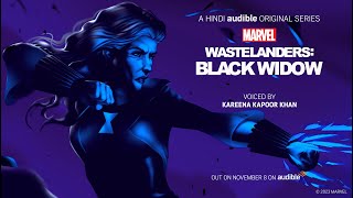 Marvel’s Wastelanders Black Widow A Hindi Audible original [upl. by Ajani685]