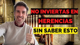 ¿OPORTUNIDAD O TRAMPA INVERTIR EN INMUEBLES DE HERENCIAS Y NUDA PROPIEDAD EN ESPAÑA [upl. by Annaeiluj]