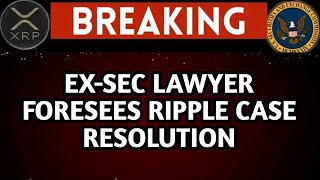 XRP UPDATE FORMER SEC LAWYER PREDICTS FINAL JUDGMENT DATE [upl. by Gresham764]