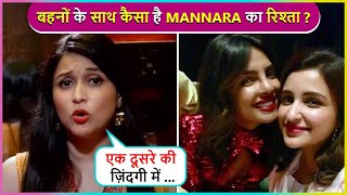 Dono Ke Saath Mannara Chopra Breaks Silence On Her Bond With Priyanka amp Parineeti  Bigg Boss 17 [upl. by Nosyaj820]