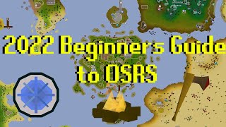 2022 Beginners Guide to OSRS [upl. by Rusty818]