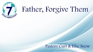 Father Forgive Them [upl. by Ennazor]