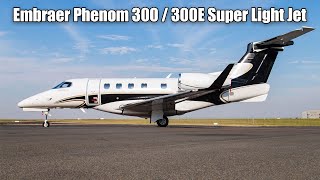 Inside Embraer Phenom 300 and 300E Super Light Business jet [upl. by Janel]