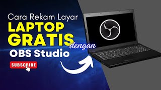 Cara Rekam Layar Laptop Gratis dengan Aplikasi OBS dan Mengaturnya [upl. by Kraft]