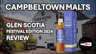 Campbeltown Malts  Glen Scotia 9 Years Festival Edition 2024 [upl. by Sitnalta3]