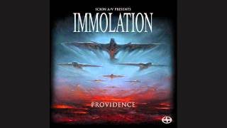 Immolation  Providence [upl. by Rozella]