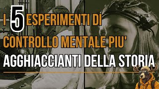 I 5 ESPERIMENTI DI CONTROLLO MENTALE PIU AGGHIACCIANTI DELLA STORIA 💊🧠 [upl. by Anaes]