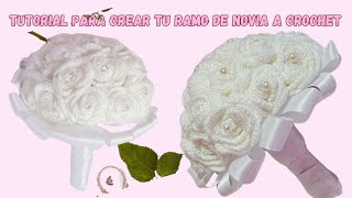 RomanceTejido Tutorial para Crear tu Ramo de Novia a Crochet ramodenovia ramodenoviaacrochettejido [upl. by Clive]