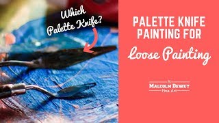 Palette Knife Painting  Which Palette Knife to Use [upl. by Anelram30]