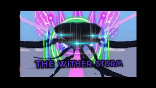 Engender Wither Storm Theme Fixed [upl. by Akemal459]