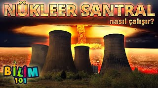 NÜKLEER SANTRAL NASIL ÇALIŞIR [upl. by Ennaira]