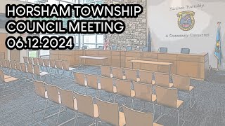 HorshamTownship Council Meeting 61224 [upl. by Machutte]