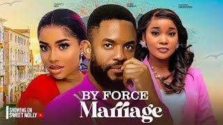 BY FORCE MARRIAGE  CHIKE DANIELS SANDRA OKUNZUWA FRANCES BEN 2024 LATEST NIGERIAN MOVIES [upl. by Winny]