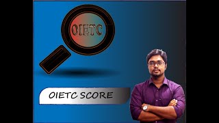 OIETC Score Explanation  IELTS vs OIETC Score  OIETC Requirements [upl. by Aerdnod]