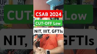 CSAB 2024 CUTOFF LOW🔥😱  CSAB 2024 counselling  csab counselling 2024  JoSAA 2024 shorts csab [upl. by Kcirret221]