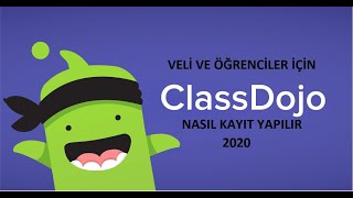 CLASS DOJO VELİ VE ÖĞRENCİ KULLANIMI 2020 [upl. by Obellia679]