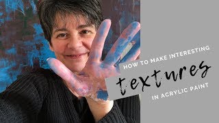 How to Make Interesting Textures with Acrylic Paint [upl. by Okun]