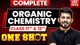 Complete ORGANIC CHEMISTRY in 1 Shot  Maha Revision  JEE Main 2024 [upl. by Drice141]