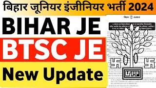 Bihar JE Big Update  Bihar Junior Engineer Vacancy 2024 BTSC JE Latest News Bihar JE Vacancy 2024 [upl. by Pirbhai]