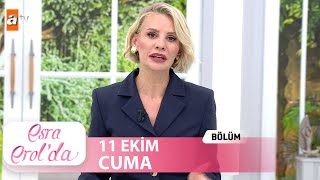 Esra Erolda 11 Ekim 2024  Tek Parça [upl. by Llekcm]