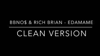 Bbno  Edamame feat Rich Brian clean version [upl. by Sdlonyer]