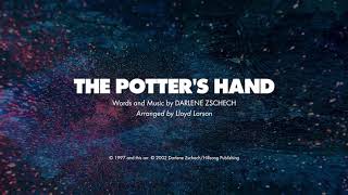 THE POTTERS HAND  SATB piano track  lyrics [upl. by Anen]