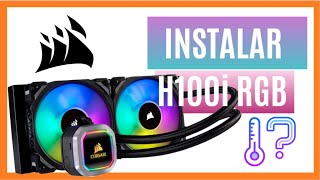 🌊 AIO Corsair H100i ☢️  Instalación y pruebas AMD AM4 Novato cacharreando ❓ [upl. by Crompton230]