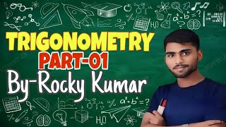 TRIGONOMETRY By Rocky kumar [upl. by Avad404]