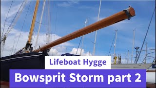 Lifeboat Hygge Part 2 of the new bowsprit for Storm [upl. by Hernando]