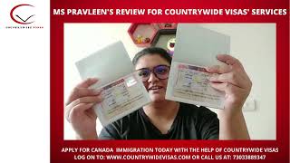 MS PRAVLEENS REVIEW FOR COUNTRYWIDE VISAS  COUNTRYWIDE VISAS REVIEWS  CANADA PR VISA REVIEW [upl. by Mcspadden]