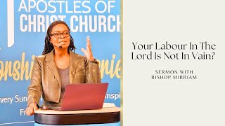 Your Labour In The Lord Is Not In Vain [upl. by Eugenia383]