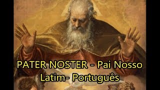 Pater Noster  Pai Nosso LEGENDADO PTBR [upl. by Wynny]