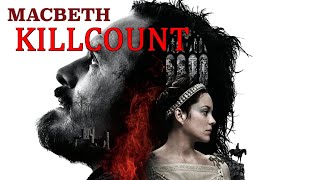 Macbeth 2015 Michael Fassbender Killcount [upl. by Evvie451]