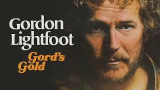 Gordon Lightfoot Greatest Hits Full Album Official Video [upl. by Nagel418]