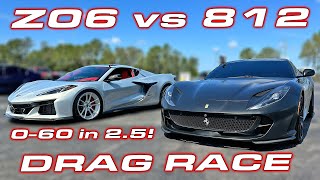 Is the Z06 a Ferrari Killer  Ferrari 812 Superfast vs Chevrolet Corvette Z06 14 Mile Drag Race [upl. by Nikral147]