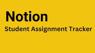 Notion  How to Create Student Assignment Tracker [upl. by Kym]