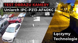 Kamera IPCP213AF40KC Uniarch  test dzieńnoc [upl. by Ahsilat]