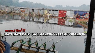 LAGI ASIK MANCING TIBATIBA MUNCUL ORANG INI NYAMPERIN TEMPAT MANCING SAYA  MANCING CIRATA MANIA [upl. by Restivo]